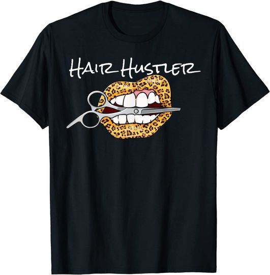Lips With Scissors Cool Hairdresser Hair Hustler T-Shirt