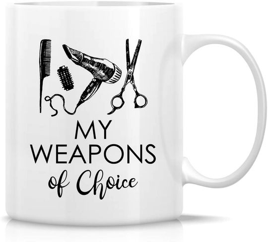 My Weapons of Choice Brush Hairstylist Hairdresser Ceramic Coffee Mug