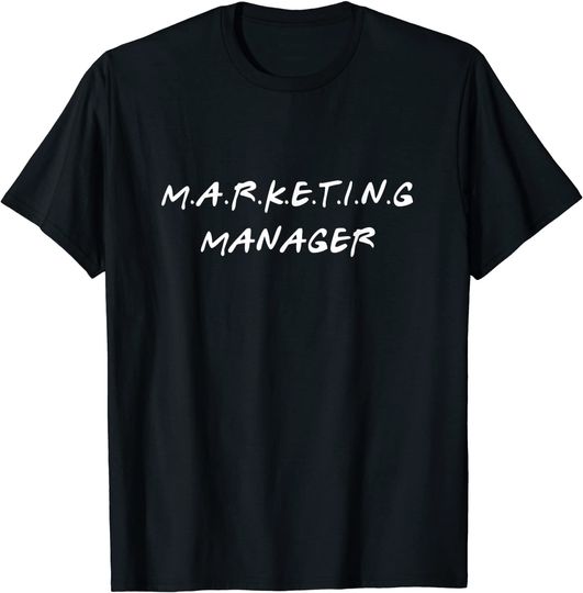 Marketing manager T-Shirt