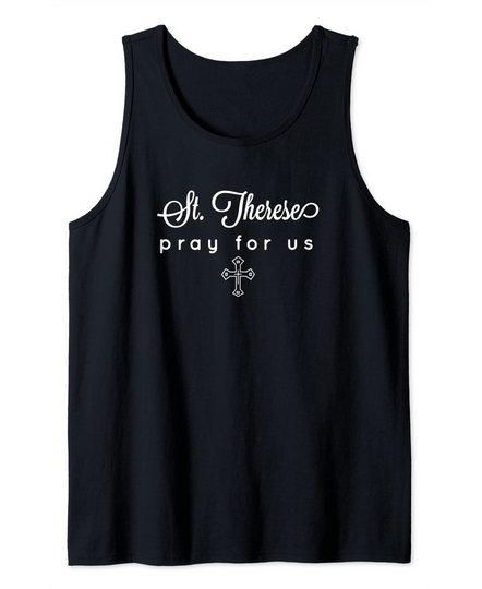 St. Therese Pray for Us Tank Top