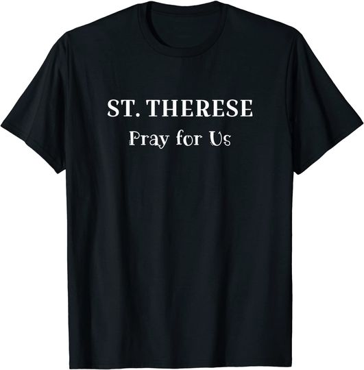 St. Therese Catholic Patron Saint Girls Confirmation T-Shirt
