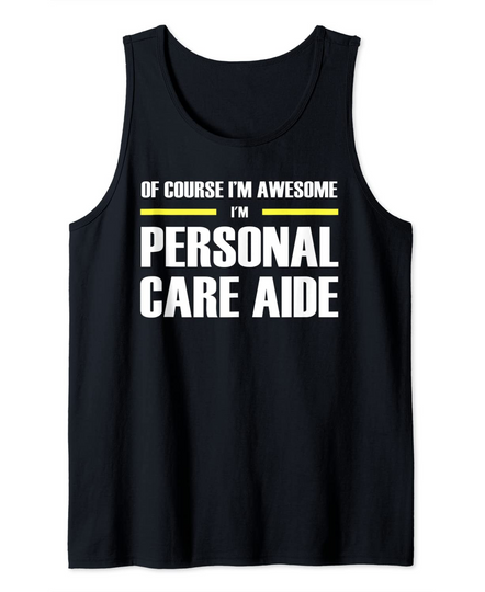 Awesome Personal Care Aide Tank Top