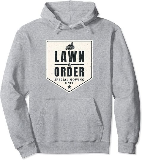 Funny Lawn Mower Lawn & Order Yard Work Lawn Tractor Pullover Hoodie