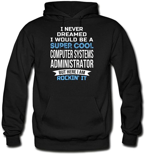 Shirt Luv Funny Computer Systems Administrator Hoodie Gifts Appreciation