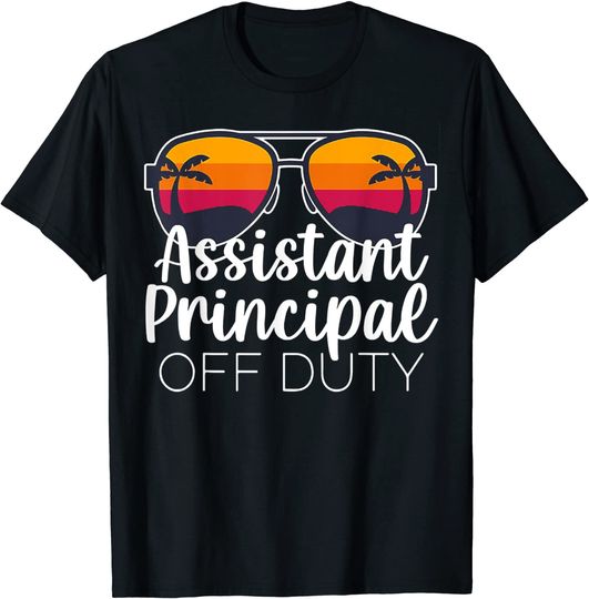 Assistant Principal Off Duty Sunglasses Beach Sunset T Shirt
