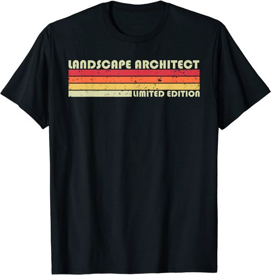 LANDSCAPE ARCHITECT Job Title Birthday Worker Idea T-Shirt