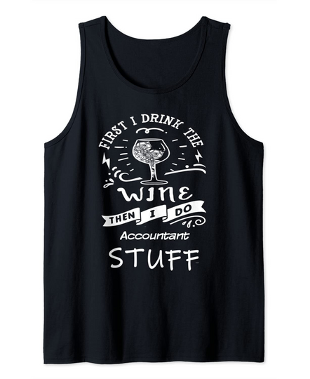 Funny Accountant and Wine Tank Top