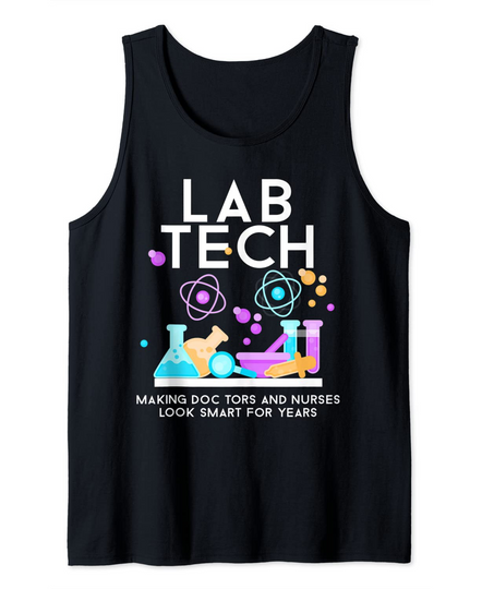 Funny Lab Tech Laboratory Technician Clinical Medical Leb Tank Top
