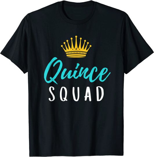 Quince Squad Quinceanera 15 Turquoise Theme Party Matching T Shirt