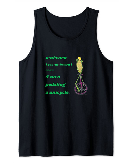 Unicorn: A Corn Pedaling a Unicycle with Definition Tank Top