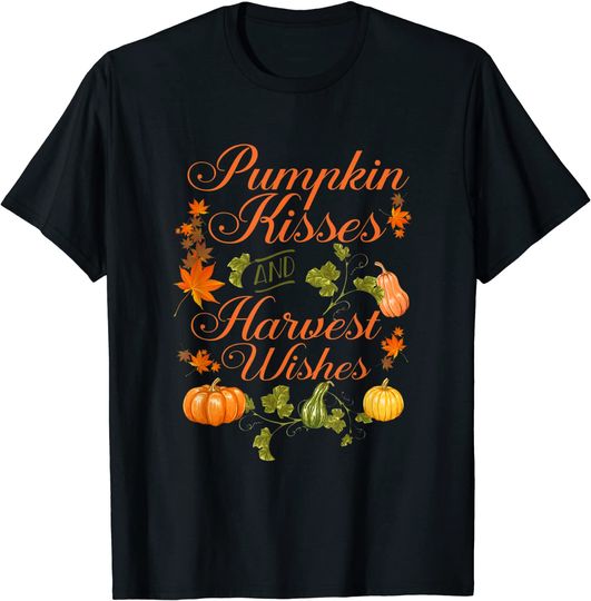 Pumpkin Kisses and Harvest Wishes Men Women Youth Autumn T-Shirt