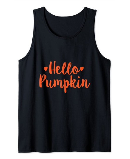 Hello Pumpkin Fall Pumpkin Lover Tank Top
