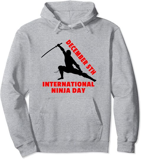 International Ninja Day December 5th Pullover Hoodie