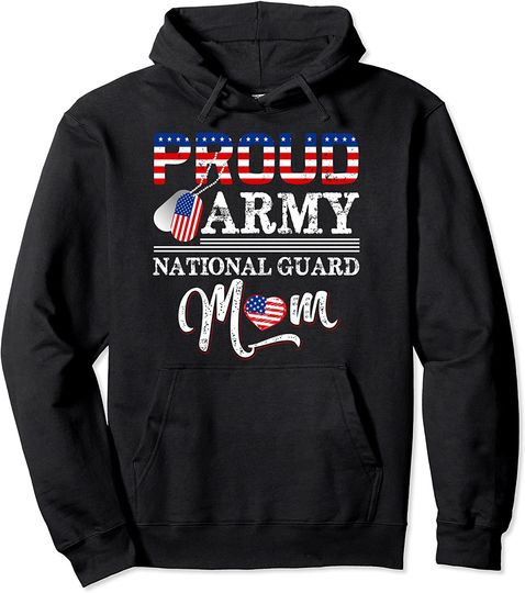 Proud Army National Guard Mom Pullover Hoodie