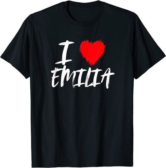 I Love Emilia Mom Daughter Granddaughter Girlfriend Wife T-Shirt