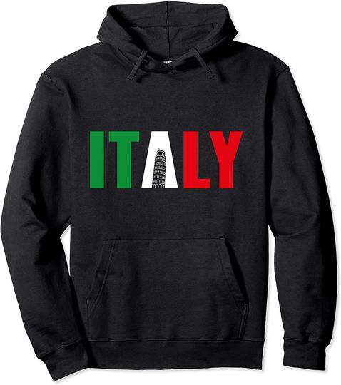 Pisa Leaning Tower Italia Quote Pullover Hoodie
