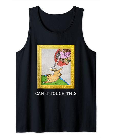 Funny Cat Sistine Chapel Can't Touch This Tank Top