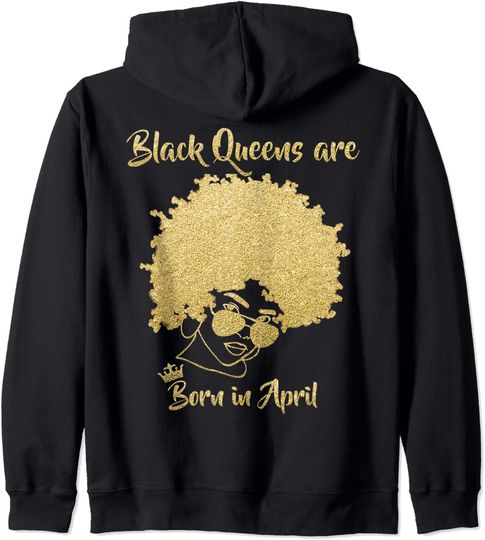 Black Queens Born April Hoodie
