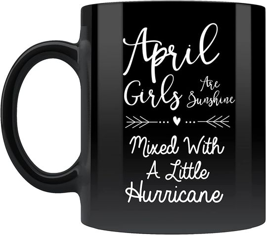 April Girls are Sunshine Mug