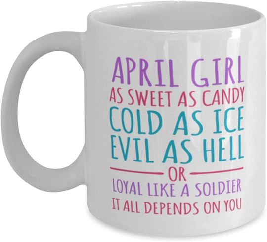 Funny April Girl Mug