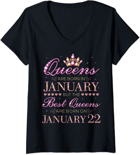 Queens Are Born In Jan Best Queens Are Born On January 22 T-shirt