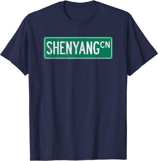 Retro Shenyang, China Street Sign T-Shirt
