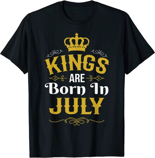 Kings Are Born In July T-Shirt