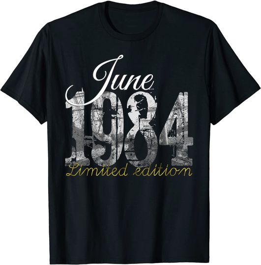 June 1984 1984 37th Birthday T Shirt