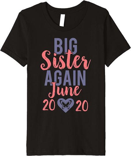 Big Sister Again June Premium T-Shirt