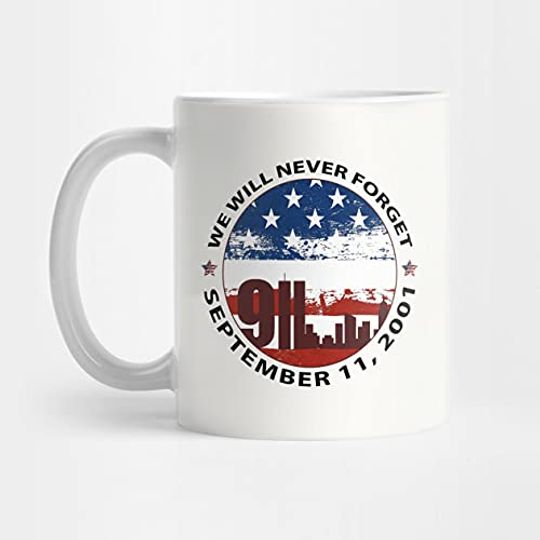 We Will Never Forget Sept 11 2001 Mug