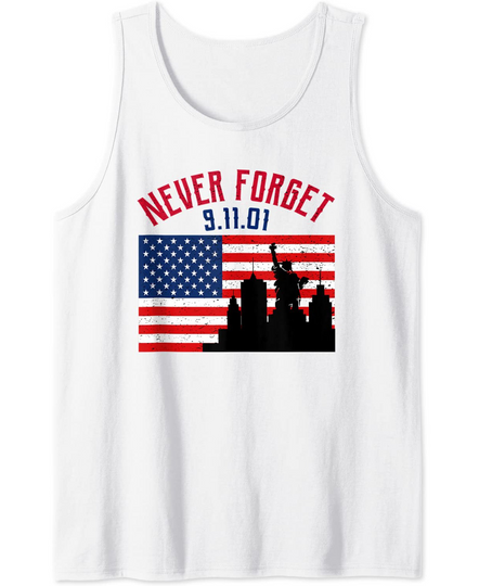 Never Forget Patriotic 911 American Flag Tank Top