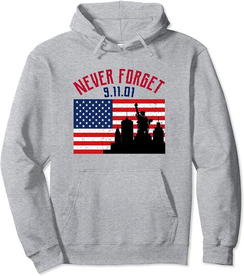 Never forget Patriotic 911 American Flag Hoodie