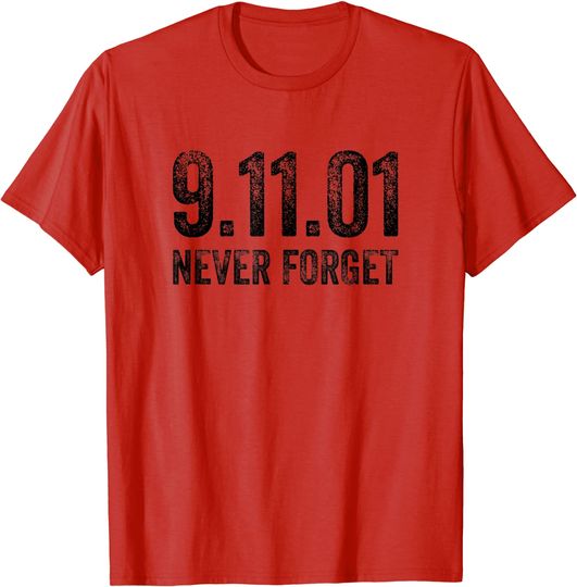 Never Forget Patriotic 911 American Retro T Shirt
