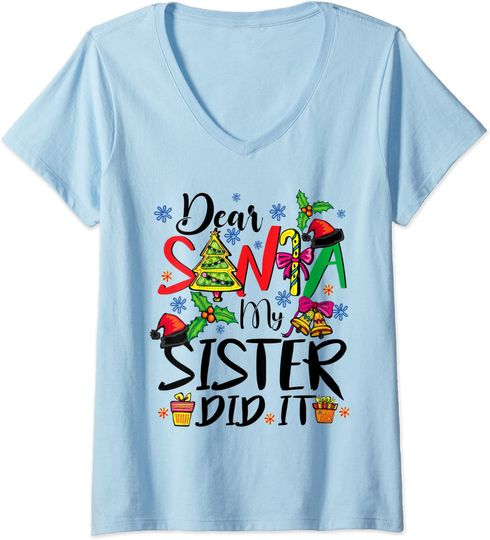 Dear Santa My Sister Did It - December Gift T-shirt