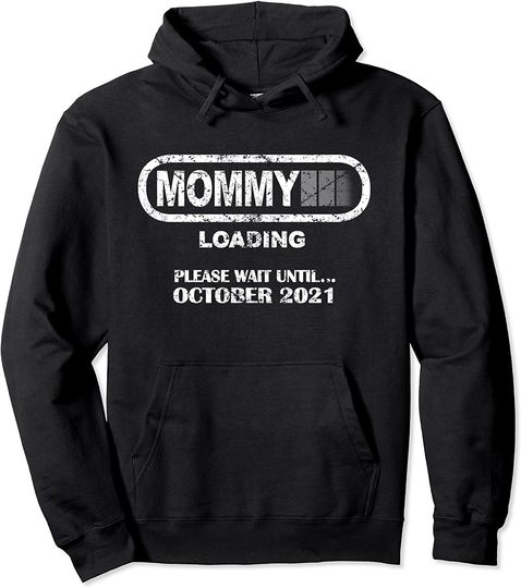 Mom To Be October 2021 Loading Vintage Pullover Hoodie