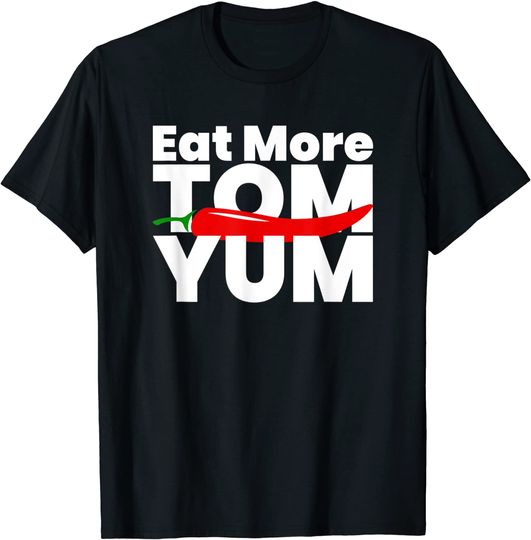 Tom Yum Inspired Thai Street Food Related Thailand Cuisine D T-Shirt