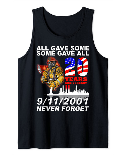 Never Forget 9-11-2001 20th Anniversary Firefighters Tank Top