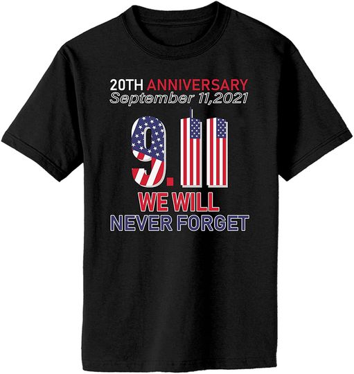 Never Forget 9/11 20th Anniversary Patriot Day 2021 T-Shirt, Classic T-Shirt