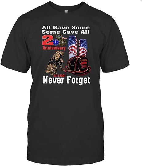United States All Gave Some Some Gave All 20th Anniversary 9-11-2001 Never Forget T-Shirt,usa06