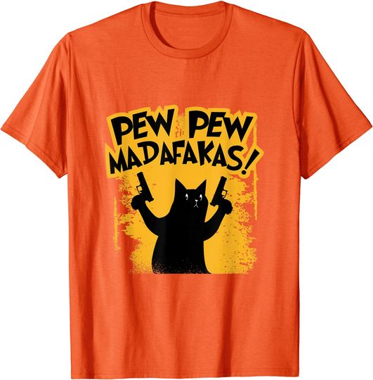 Pew Pew Madafakas Cats T-Shirt