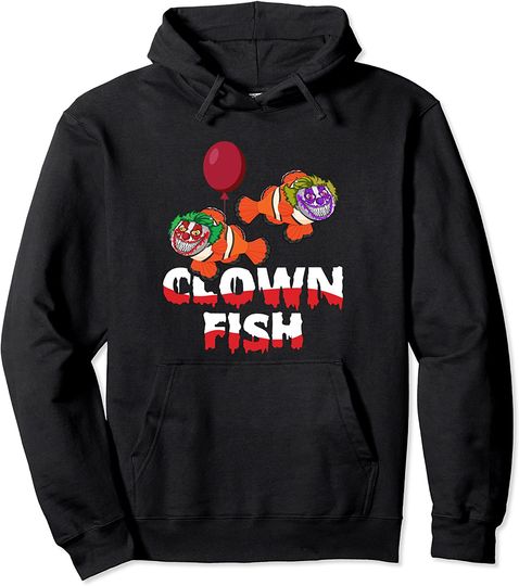 Scary Clown Fish Creepy Smile Horror Gift Pullover Hoodie