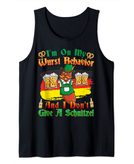 I'm On My Wurst Behavior I Don't Give Schnitzel Oktoberfest Tank Top