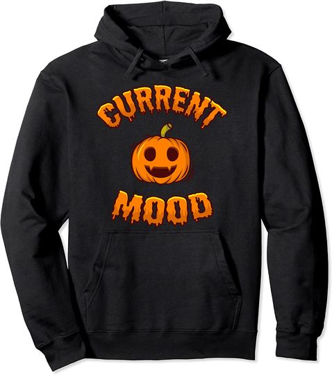 Funny Halloween Cute Pumpkin Jack O Lantern Current Mood Pullover Hoodie