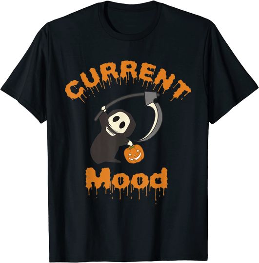 Current Mood Cute Halloween Funny T-Shirt