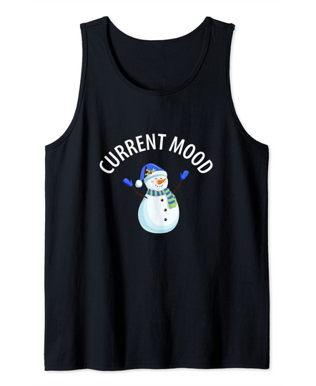 Current Mood Winter Snowman happy holidays Tank Top