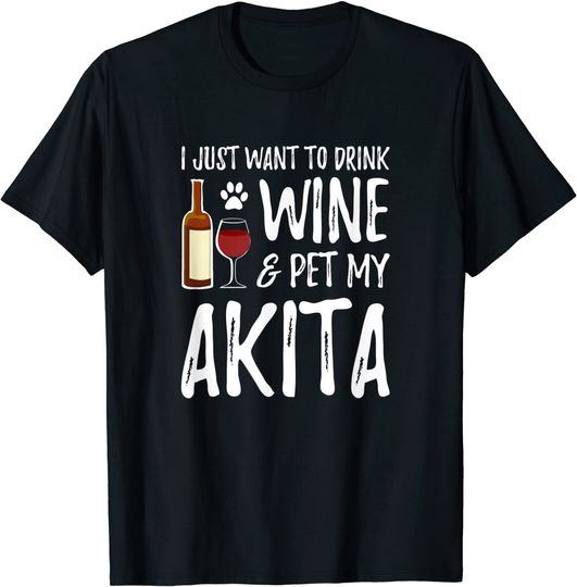 Wine And Akita Dog Mom T Shirt