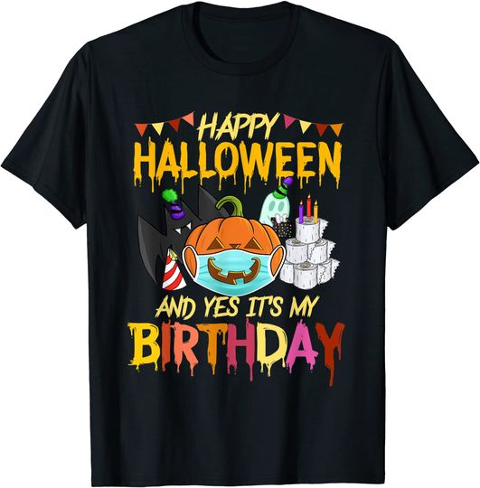 Happy Halloween It's My Birthday Born On 31st October T-Shirt