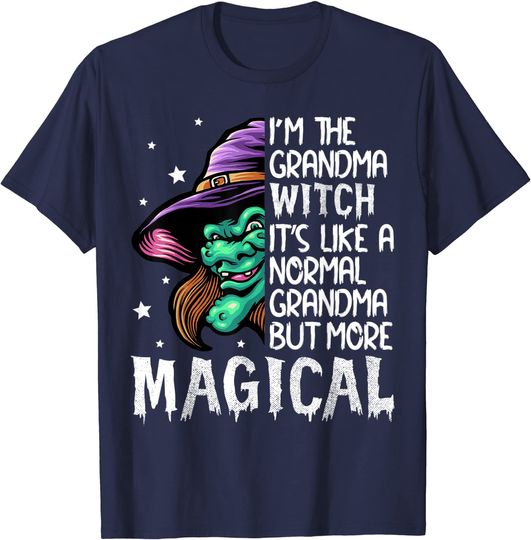 I'm The Grandma Witch Magical Halloween T-Shirt