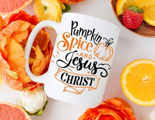 Pumpkin Spice And Jesus Christ Mug