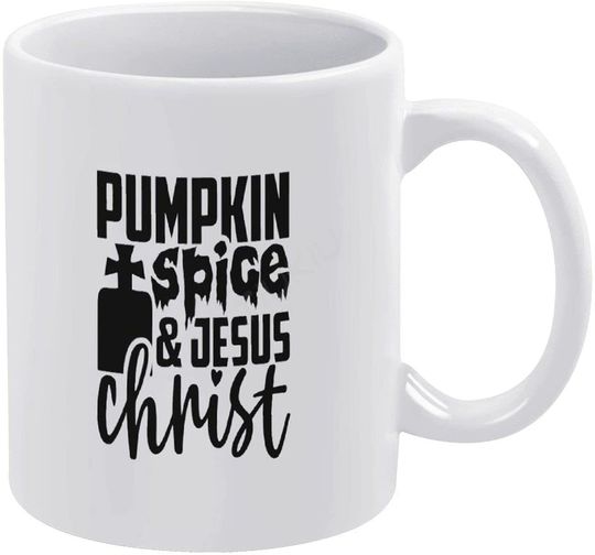 Pumpkin Spice & Jesus Christ Coffee Mug